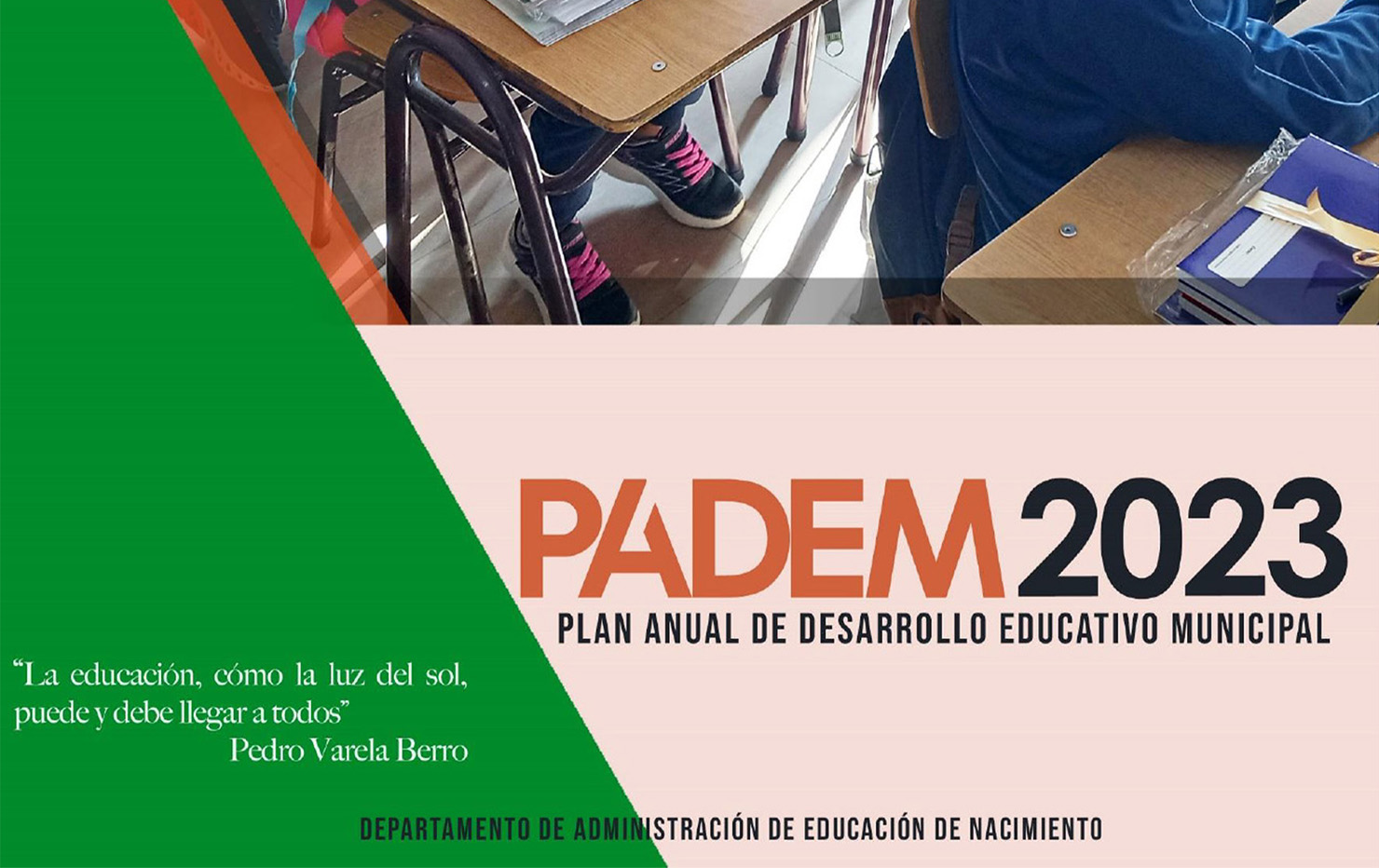 CONOZCA Y REVISE EL PLAN ANUAL DE DESARROLLO EDUCATIVO MUNICIPAL (PADEM) 2023 DE NACIMIENTO