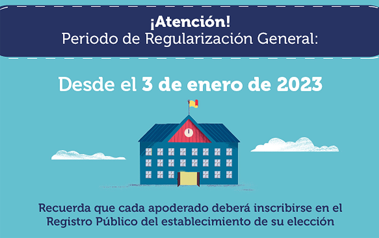 COMIENZA PERIODO DE REGULARIZACIÓN GENERAL PARA EL AÑO ESCOLAR 2023