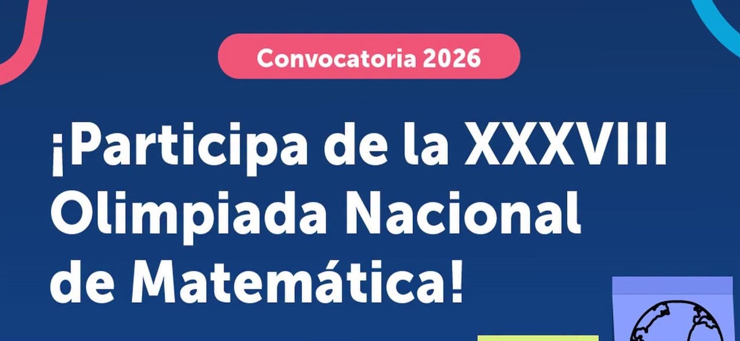 ¡SÚMATE A LA OLIMPIADA NACIONAL DE MATEMÁTICA 2026!