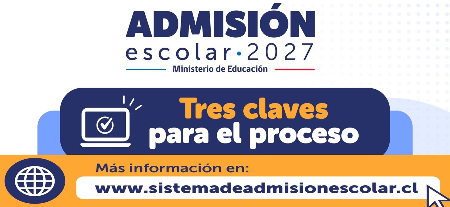 ADMISIÓN ESCOLAR 2027: TRES CLAVES PARA ESTE PROCESO